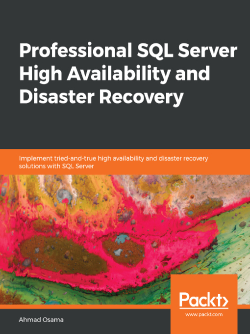Title details for Professional SQL Server High Availability and Disaster Recovery by Ahmad Osama - Available